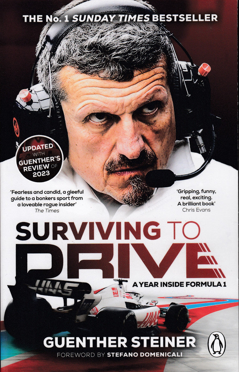 Surviving to Drive A Year Inside Formula 1  (Guenther Steiner)