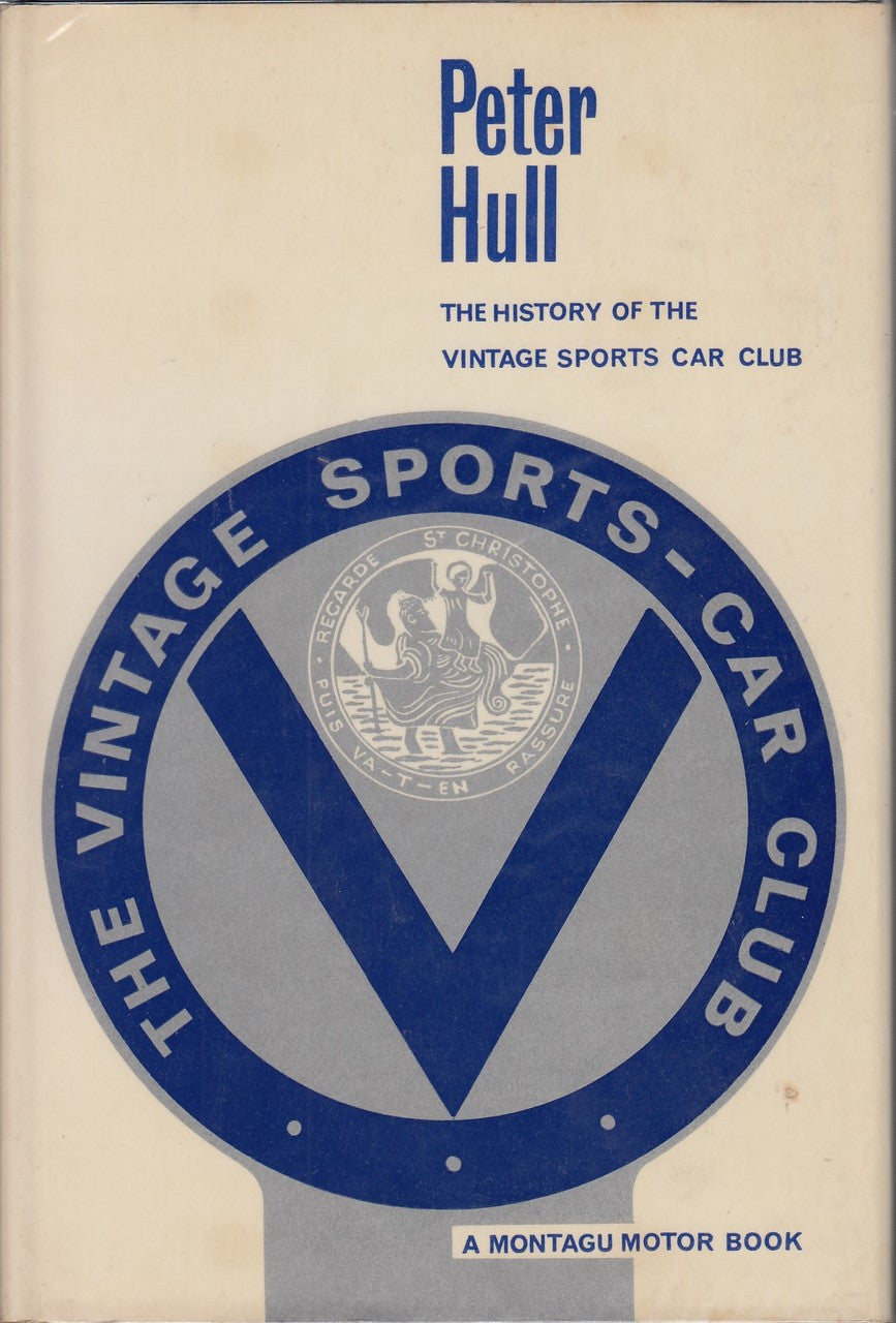 The history of the Vintage Sports Car Club (Montagu motor books, by Peter Hull, 1964)