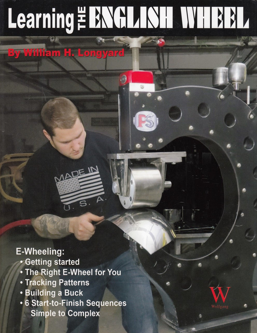 Learning The English Wheel (William H. Longyard, 9781935828891)