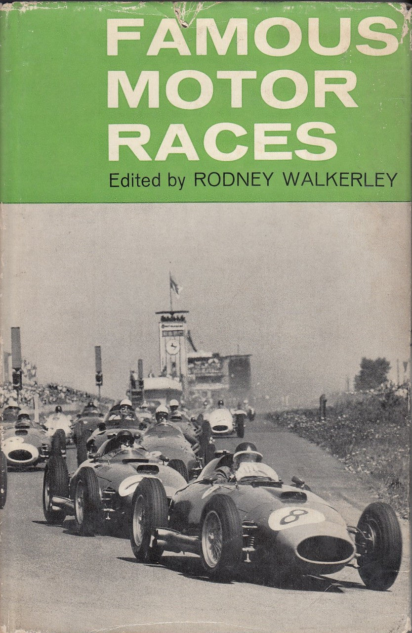 Famous Motor Races (1963, 1st ed, Rodney Walkerley, Hardcover)