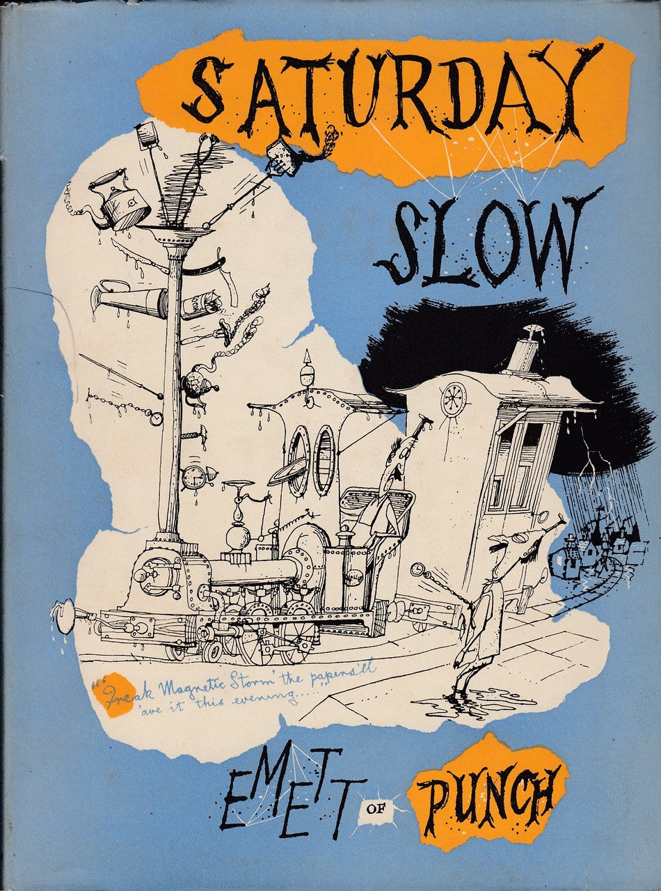 Saturday Slow ( Emett Of Punch, 1st Ed) (SSEP)