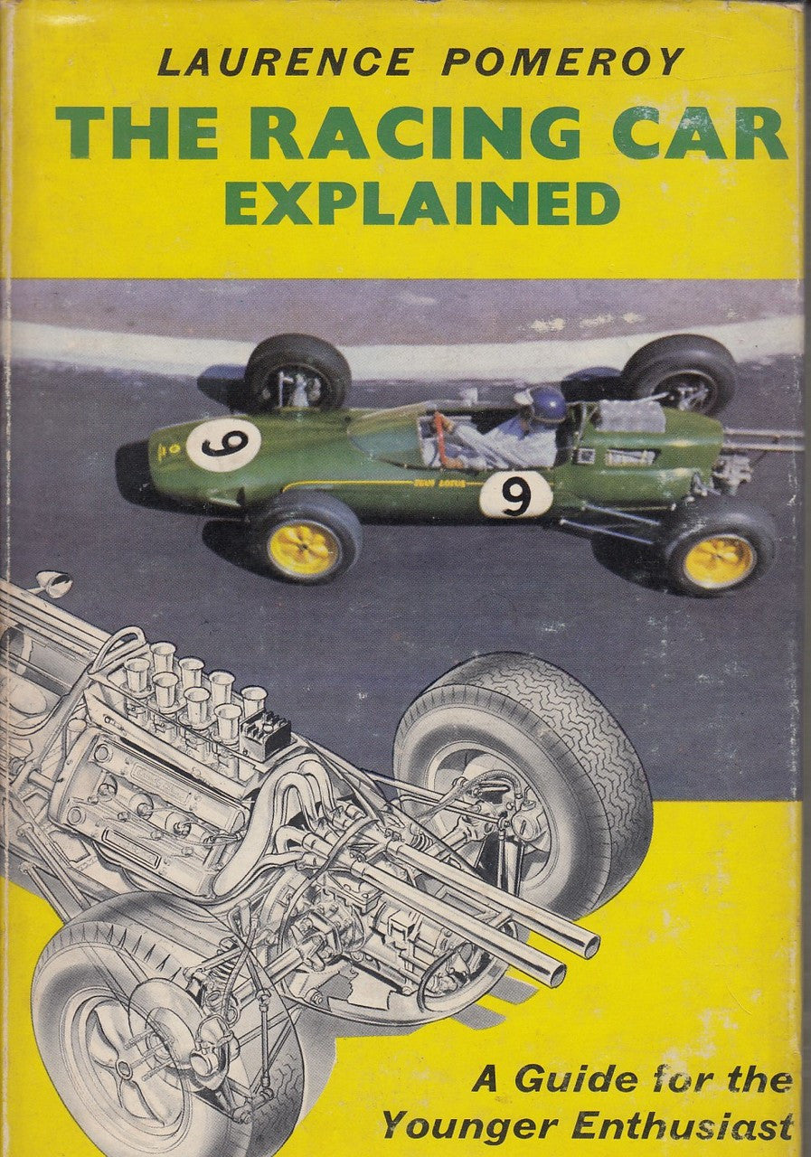 The Racing Car Explained (Laurence Pomeroy, Hardcover, 1st Ed 1963)