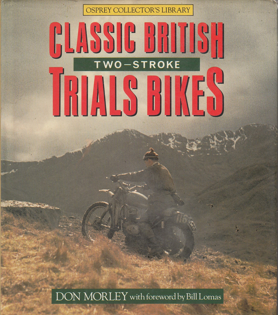 Classic British Two-stroke Trials Bikes (Hardcover by Don Morley, 9780850457452)