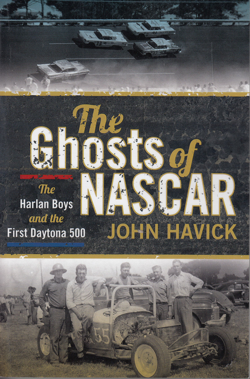 The Ghosts of NASCAR (John Havick)