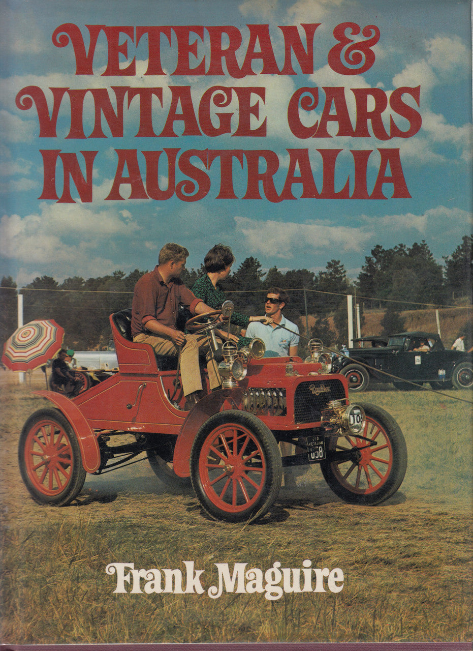 Veteran & Vintage Cars In Australia (Frank Maguire) (9780727003973)
