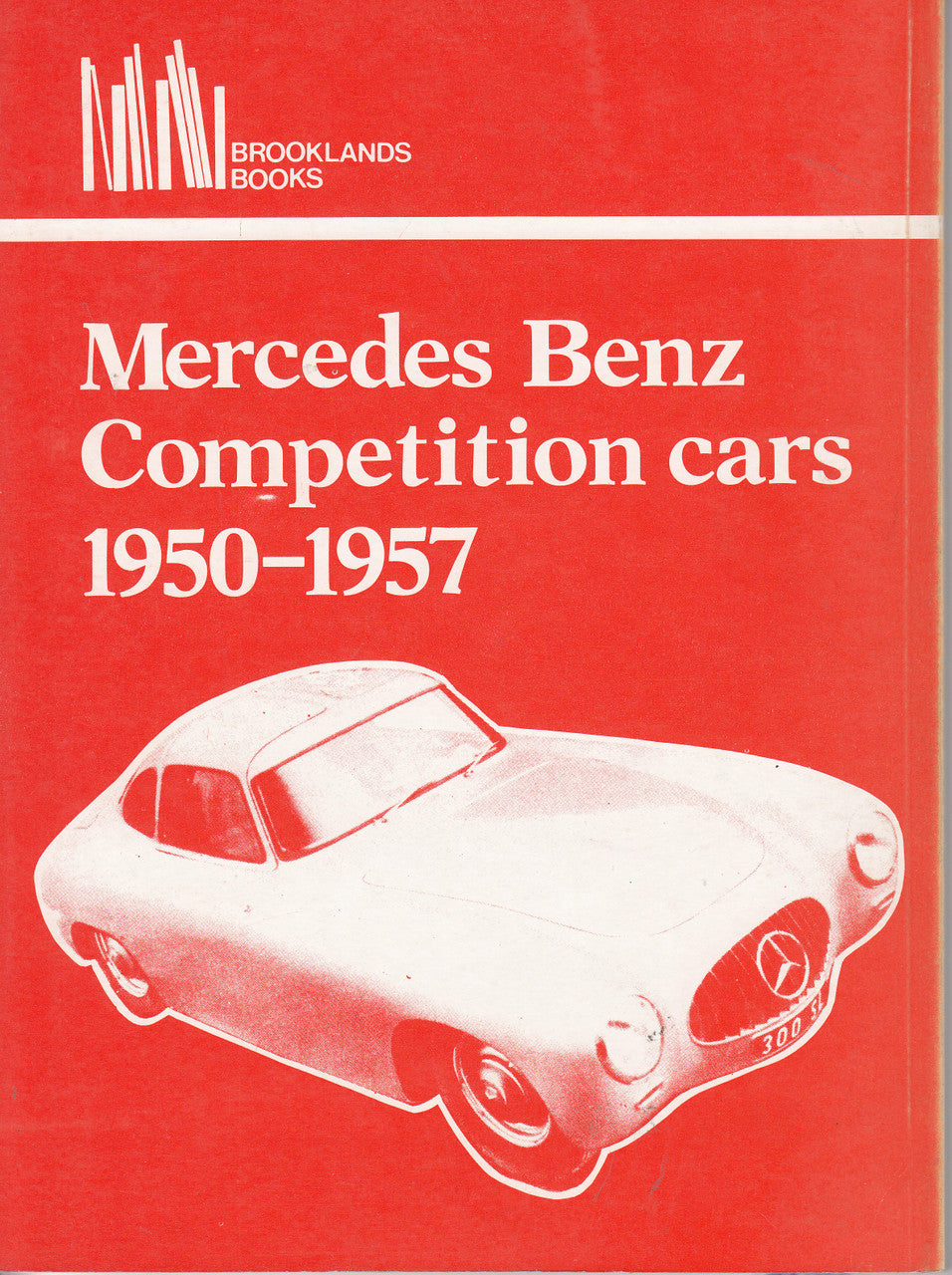 Mercedes Benz Competition Cars 1950–1957 road test book, red cover with white race car