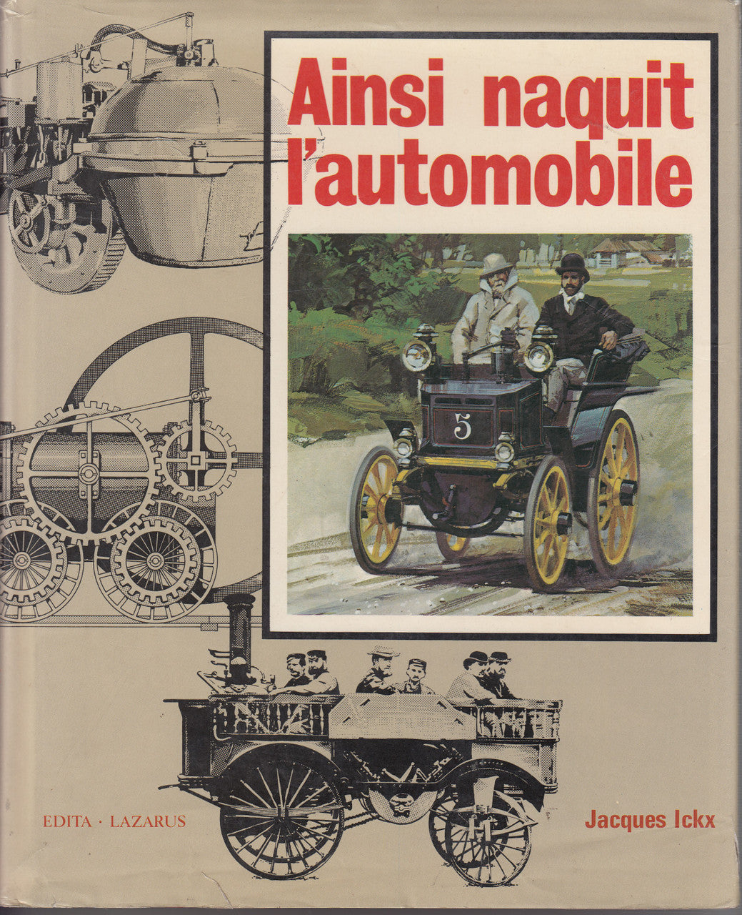 Ainsi naquit l'automobile (French Text) 1st Edn 1970 (B0000DWXOE)
