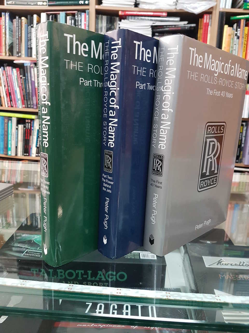 The Magic of a Name: The Rolls-Royce Story (Three Volume Set)