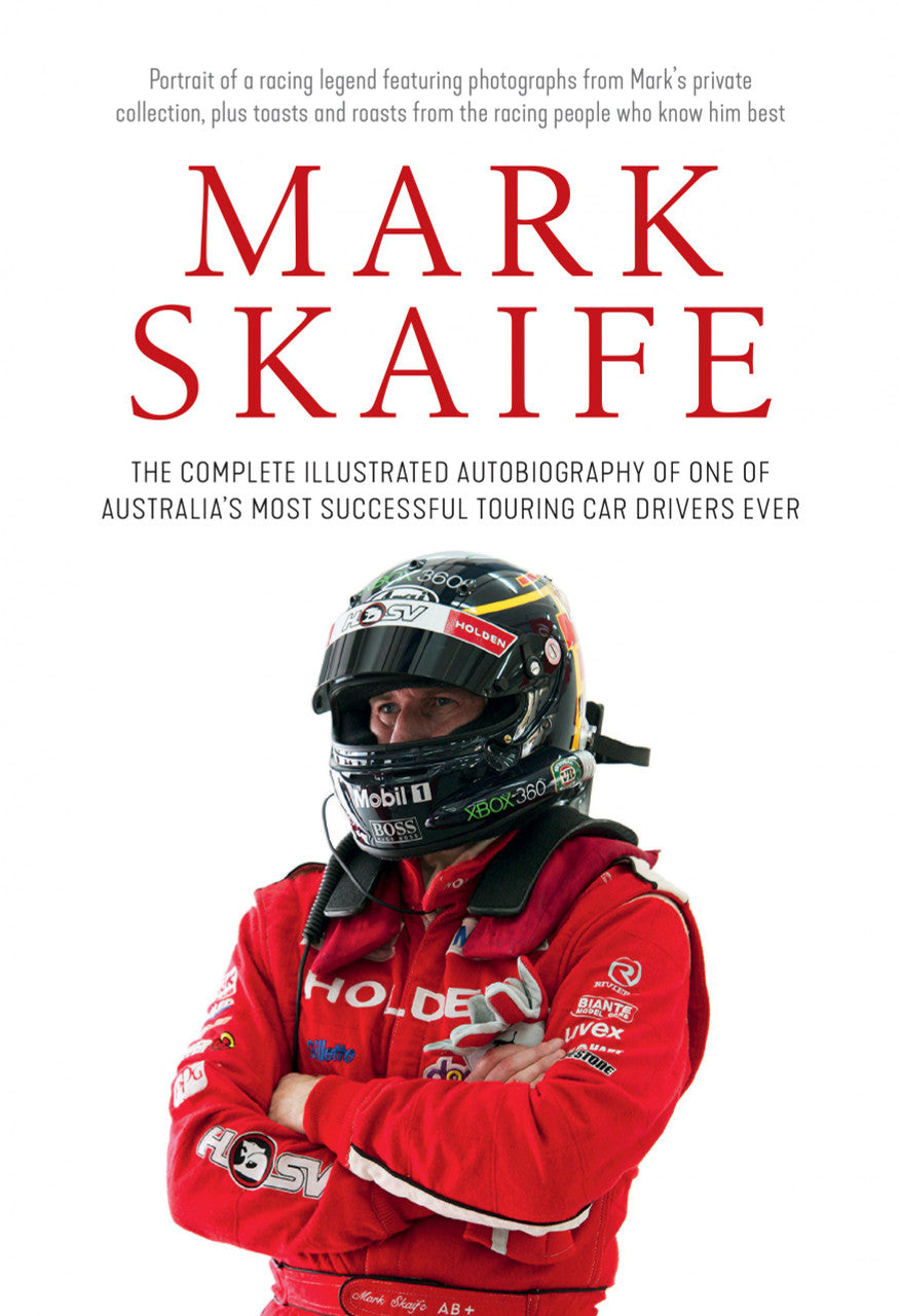 Mark Skaife - The Complete Illustrated Autobiography (9781922400178)