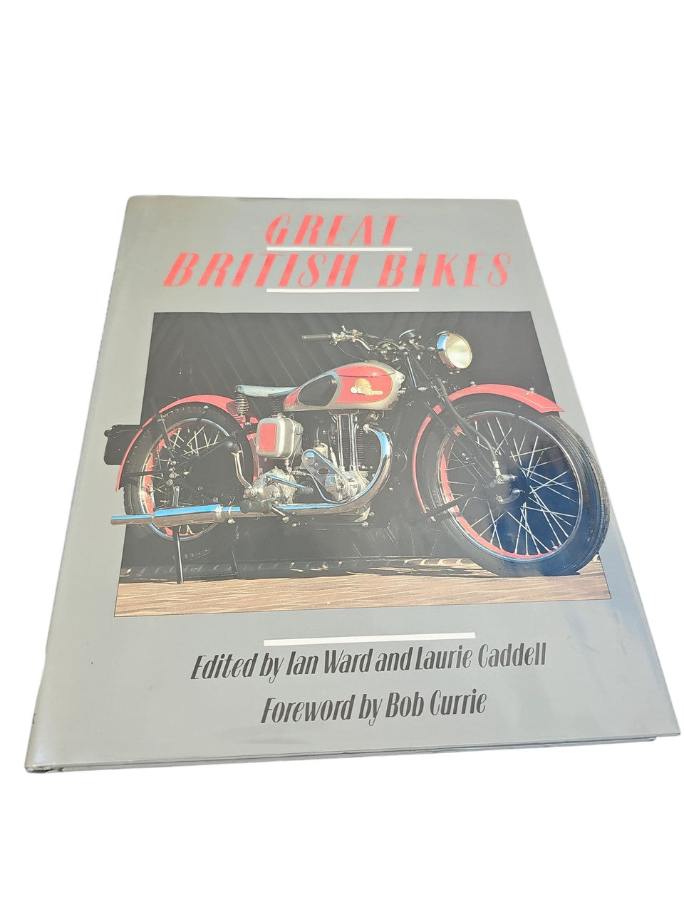 Great British Bikes (Ian Ward & Laurie Caddell, 1987)