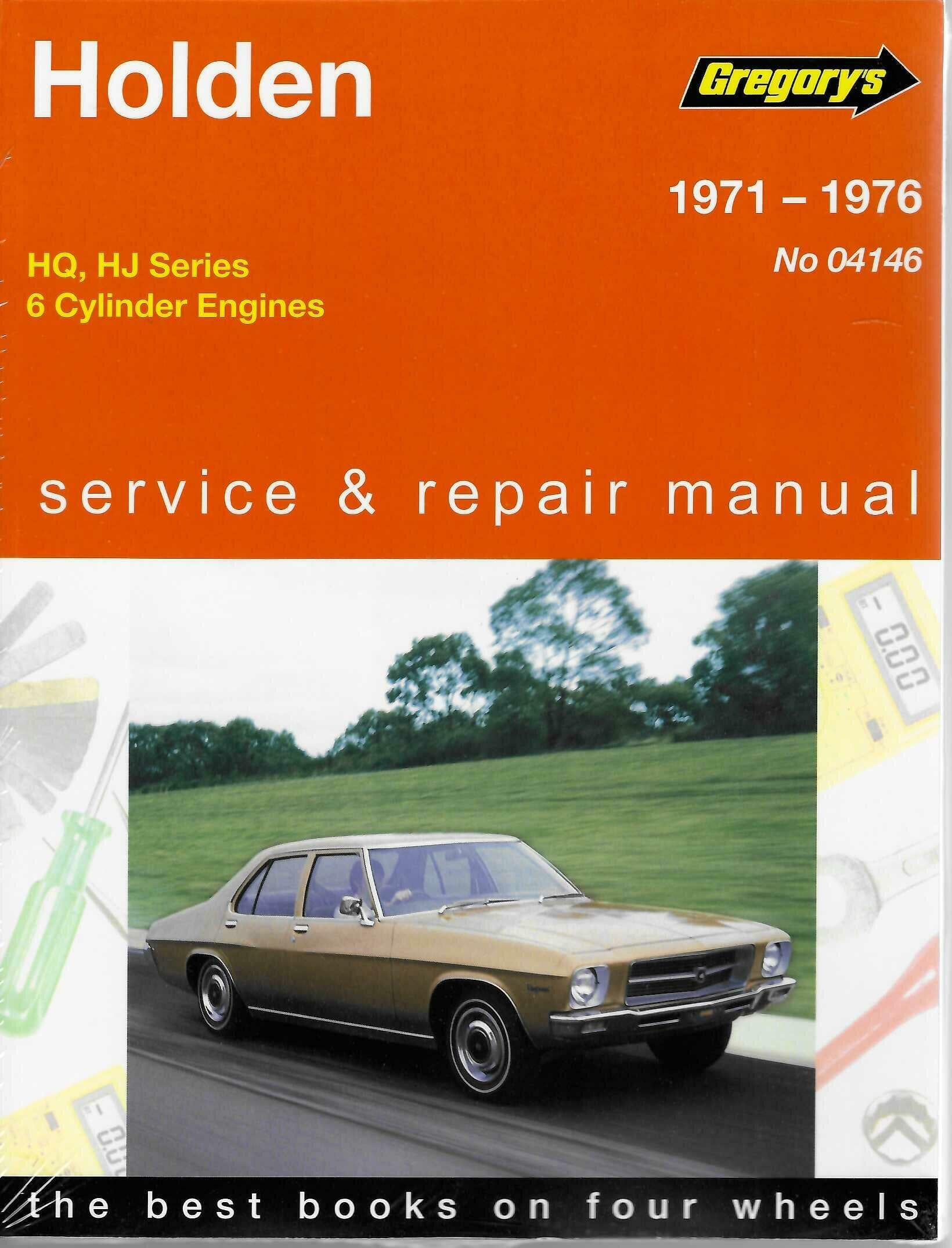 Holden HQ, HJ, 6 Cylinder 1971 - 1976 Workshop Manual (04146) main product image