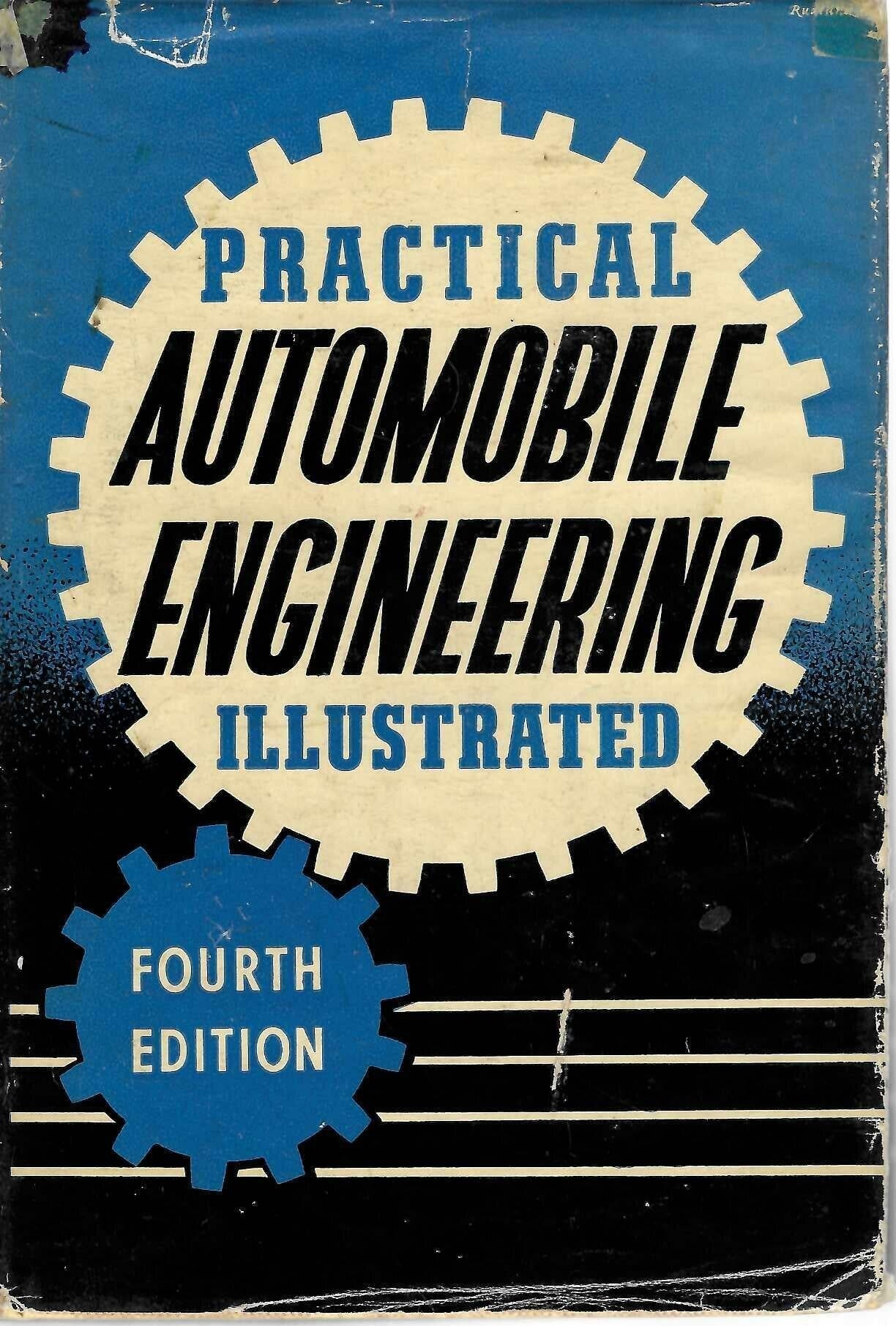 Practical Automobile Engineering Illustrated – Fourth Edition