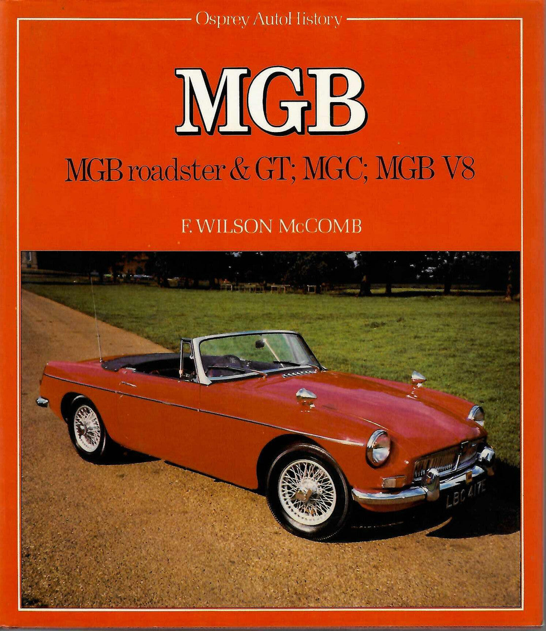 MGB - MGB Roadster and GT, MCG, MGB V8 (F. Wilson McComb, 2000)
