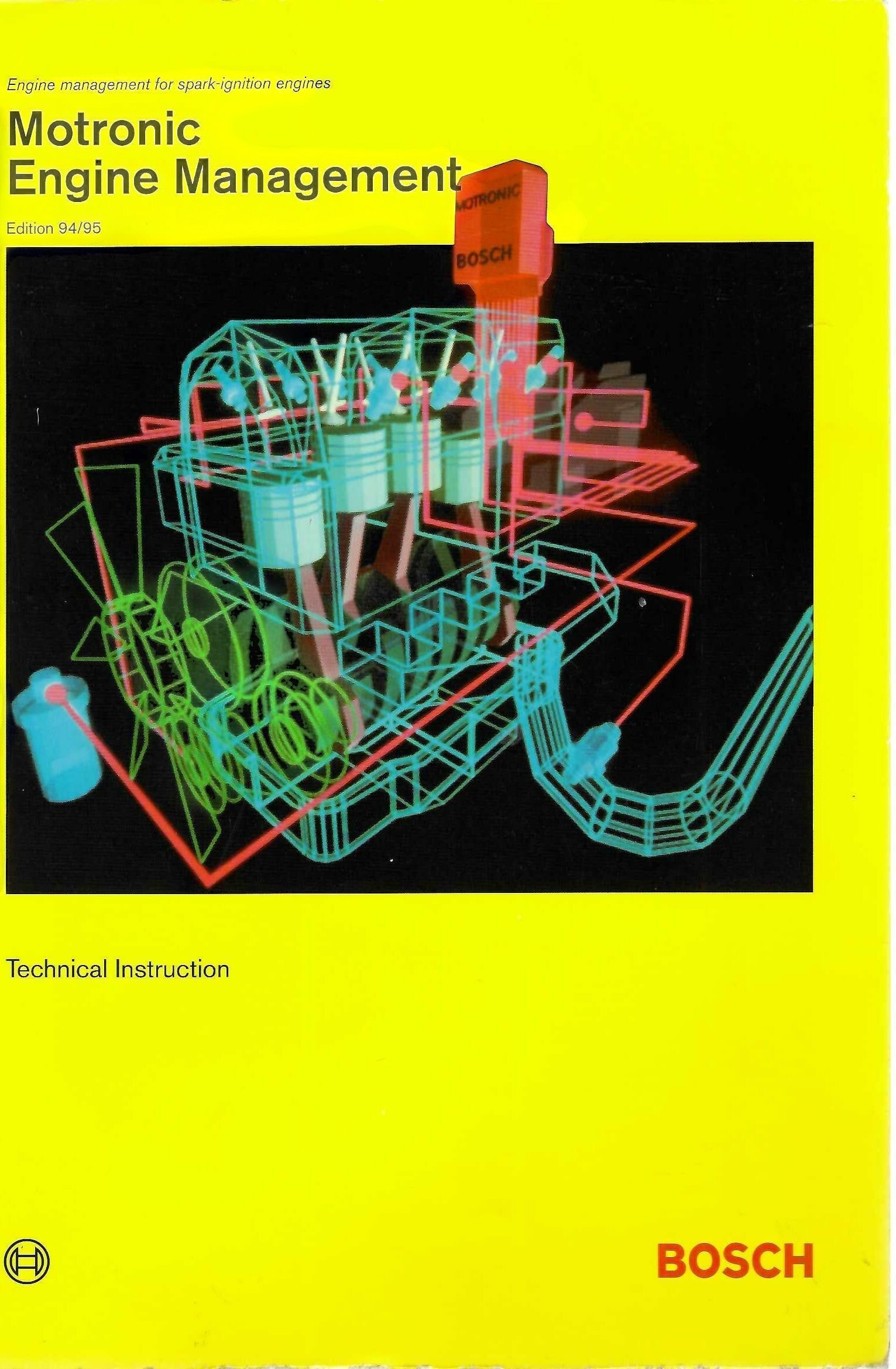 Motronic Engine Management: Technical Instruction (Edition 94/95)