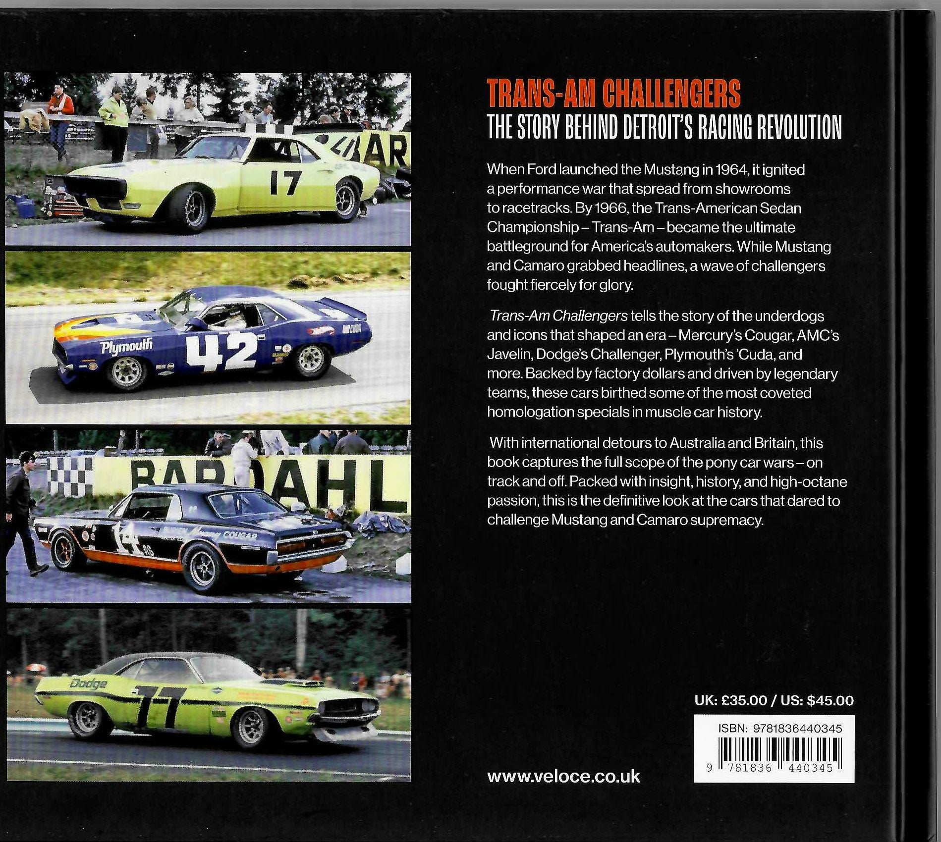 Trans-Am Challengers The Cars That Rivalled Mustang and Camaro Supremacy 1966-1972