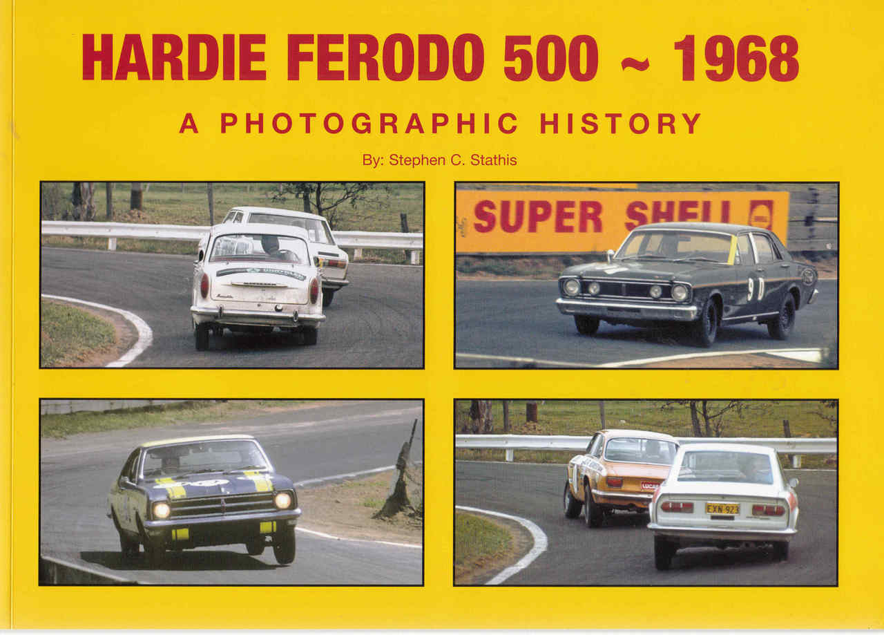 Hardie Ferodo 500 -1968 : A Photographic History - Softbound Edition  - front