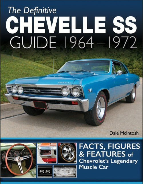 The Definitive Chevelle SS Guide 1964 – 1972 (9781613253656)