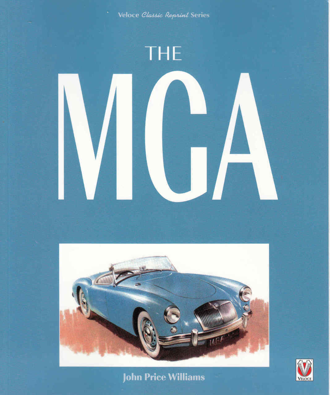 The MGA (Veloce Reprint Series) (9781845849627) - front
