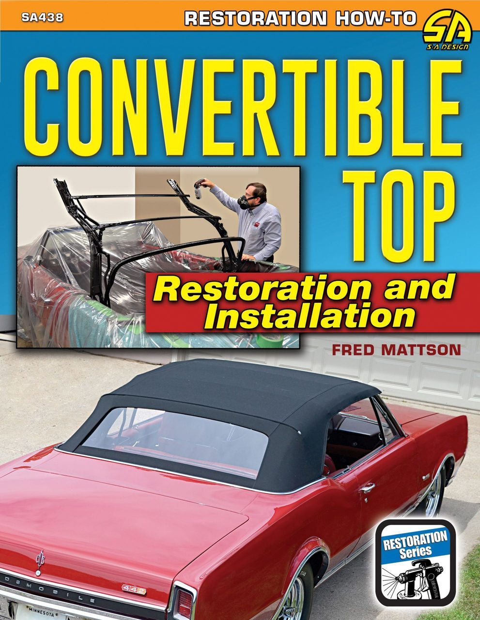 Convertible top restoration and installation (Fred Mattson) (9781613254462)
