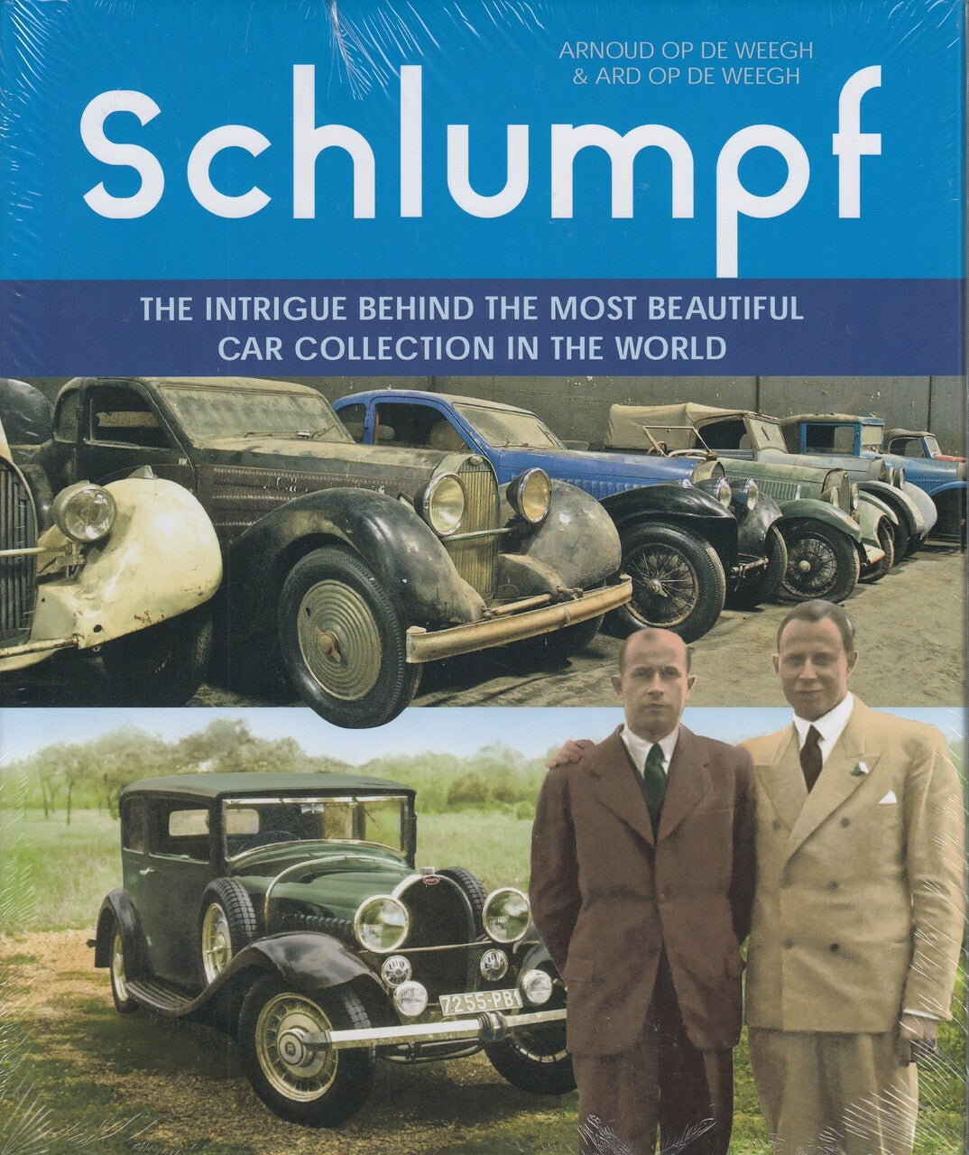 Schlumpf – The intrigue behind the most beautiful car collection in the world (9781787113091)