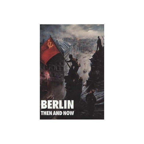 Berlin then and now.