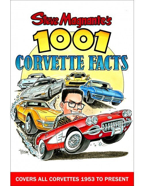 Steve Magnante's 1001 Corvette Facts (9781613253731)