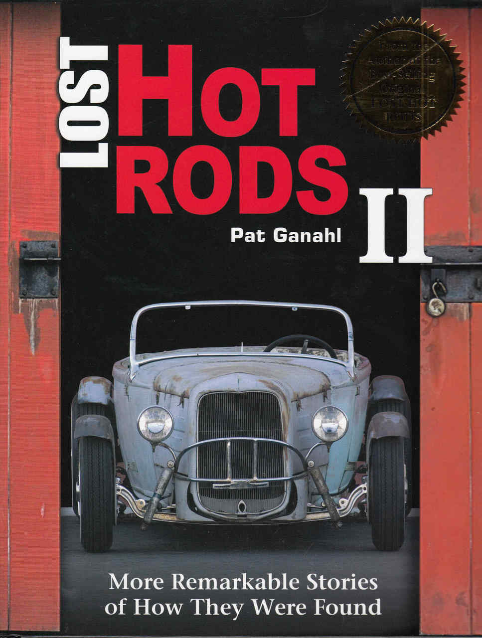 Lost Hot Rods II: More Remarkabe Stories of How They Were Found - front