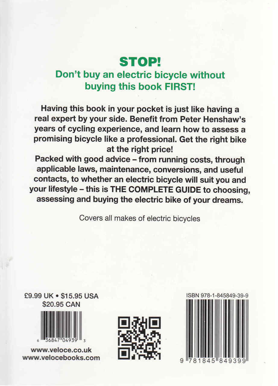 Choosing, Using & Maintaining Your Electric Bicycle: The Essential Buyers's Guide