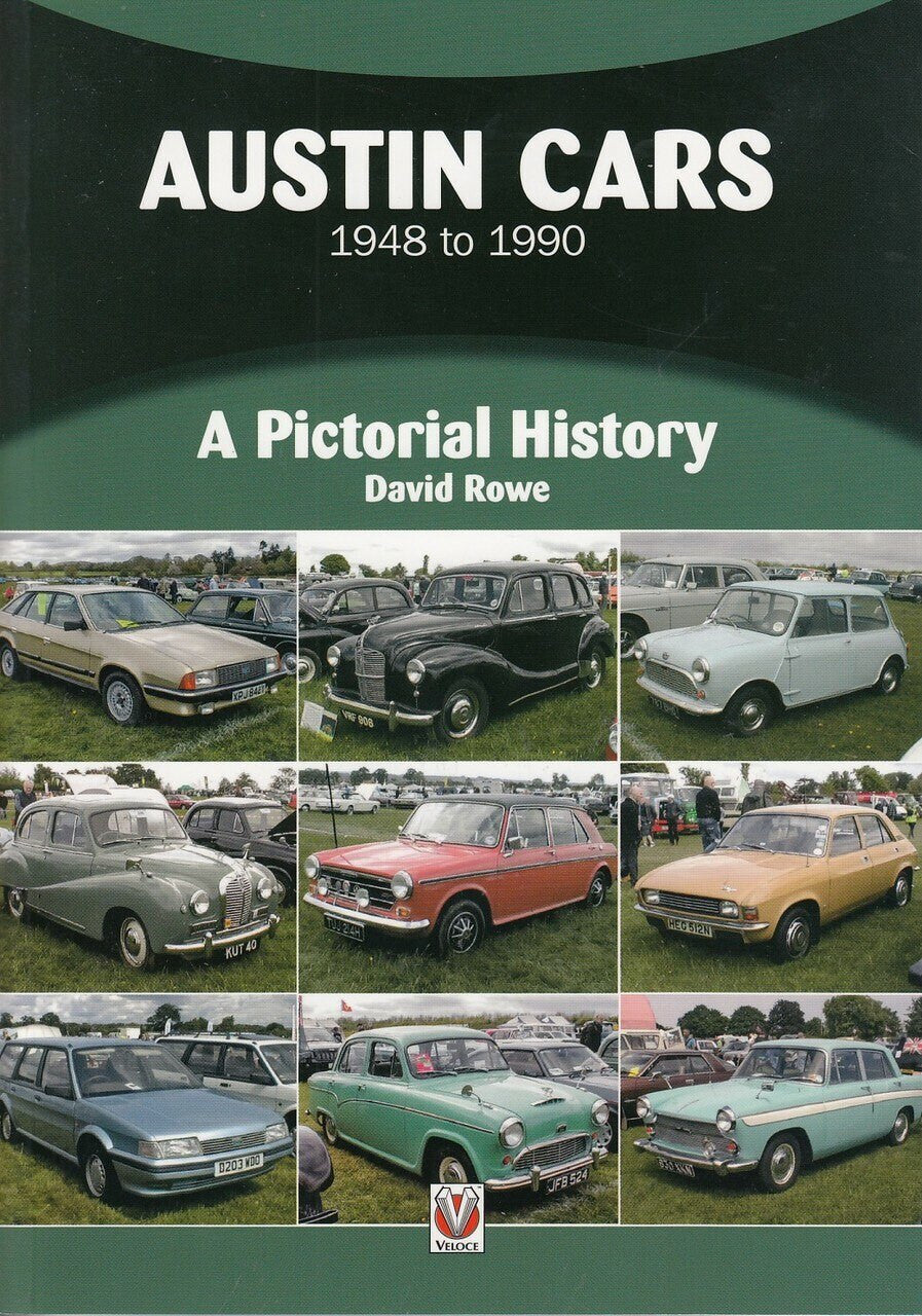 Austin Cars 1948 to 1990 A Pictorial History (9781787112193)