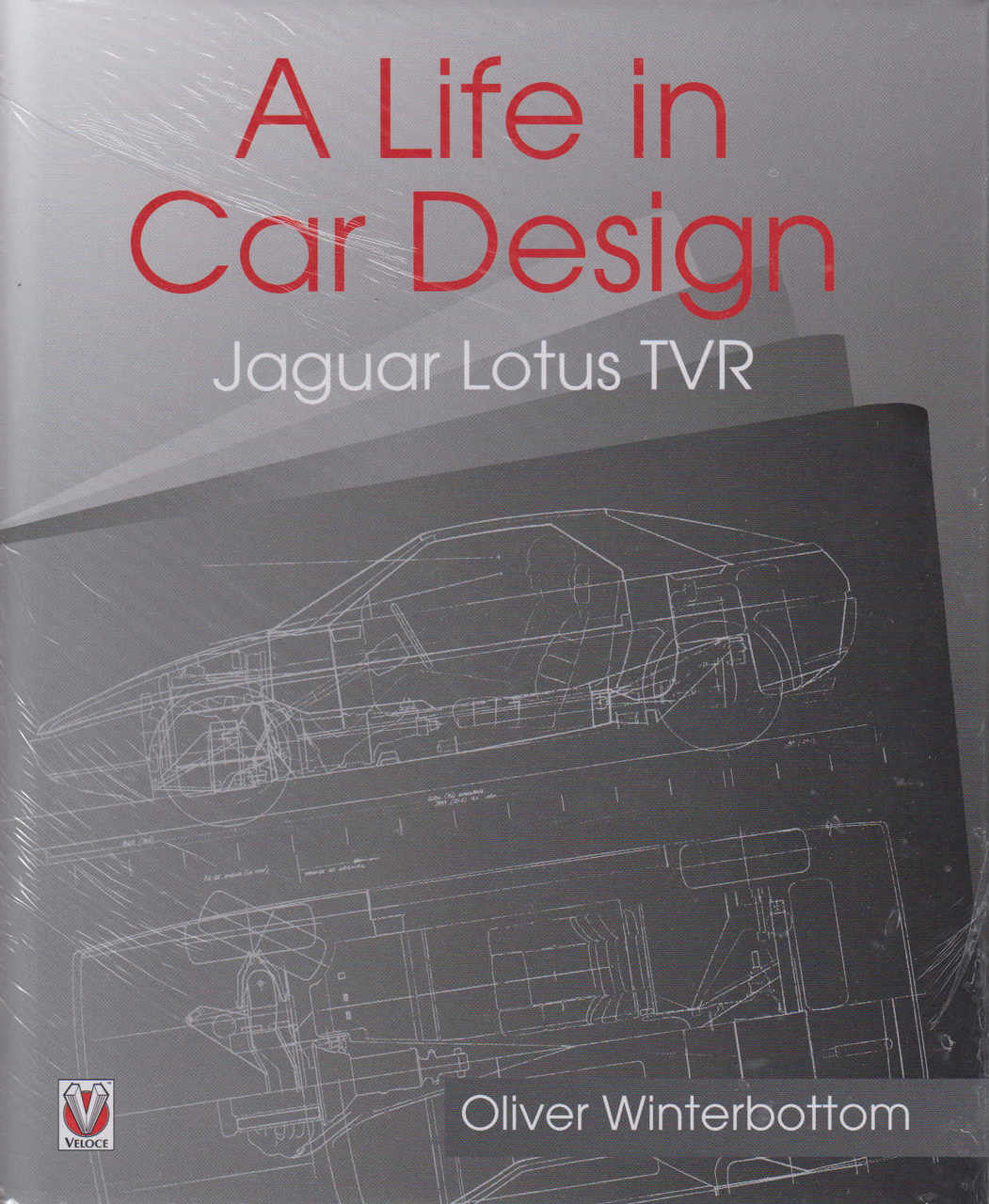 A Life in Car Design: Jaguar Lotus TVR (9781787110359)