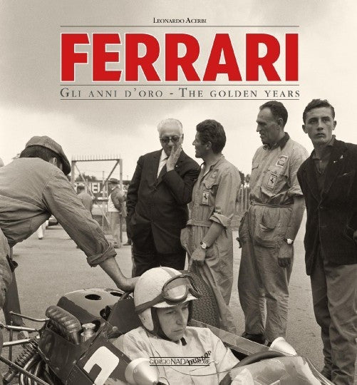 Ferrari: The Golden Years (Ferrari Gli anni d'oro) (9788879116749)
