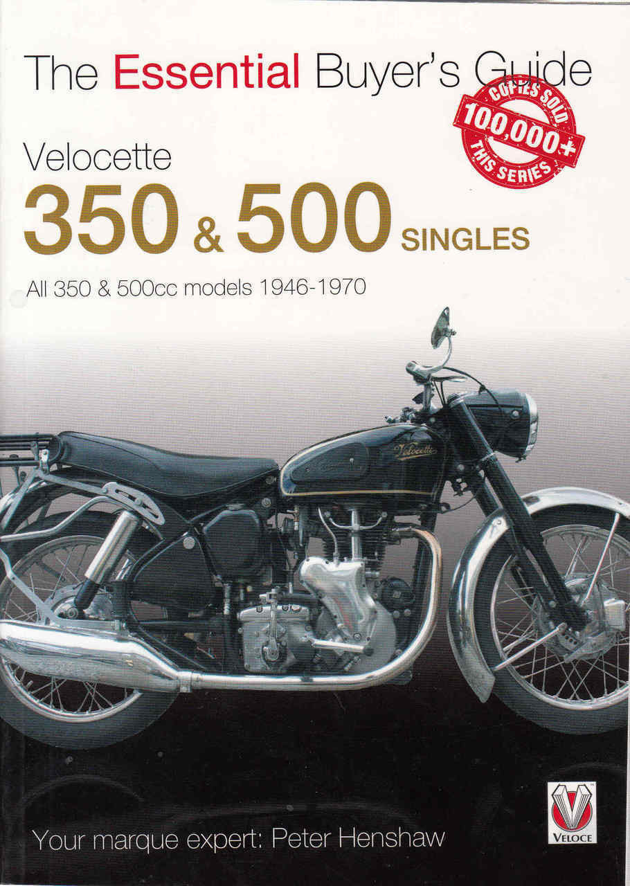 Velocette 350 & 500 Singles All 350 & 500 models 1946-1970: The Essential Buyer's Guide (9781845849412)