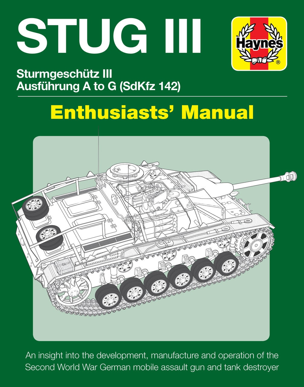 Stug IIl Haynes Enthusiasts' Manual (9781785212130)