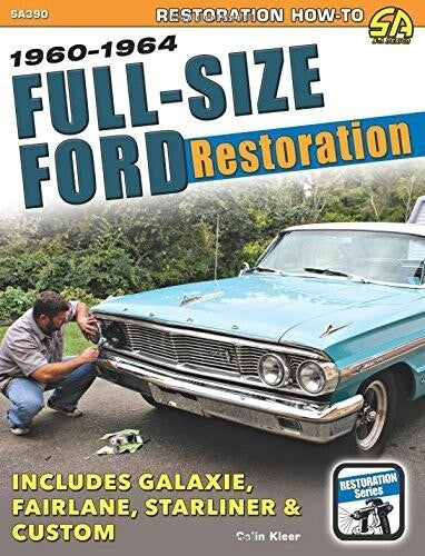 Full-Size Ford Restoration 1960 - 1964