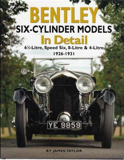 Bentley Six-Cylinder Models In Detail