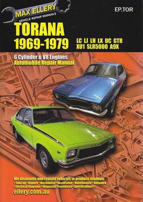 Holden Torana LC, LJ, LH, LX, UC Series 1969 - 1979 Workshop Manual