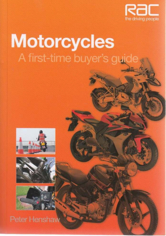Motorcycles A Ffirst-time Buyer's Guide