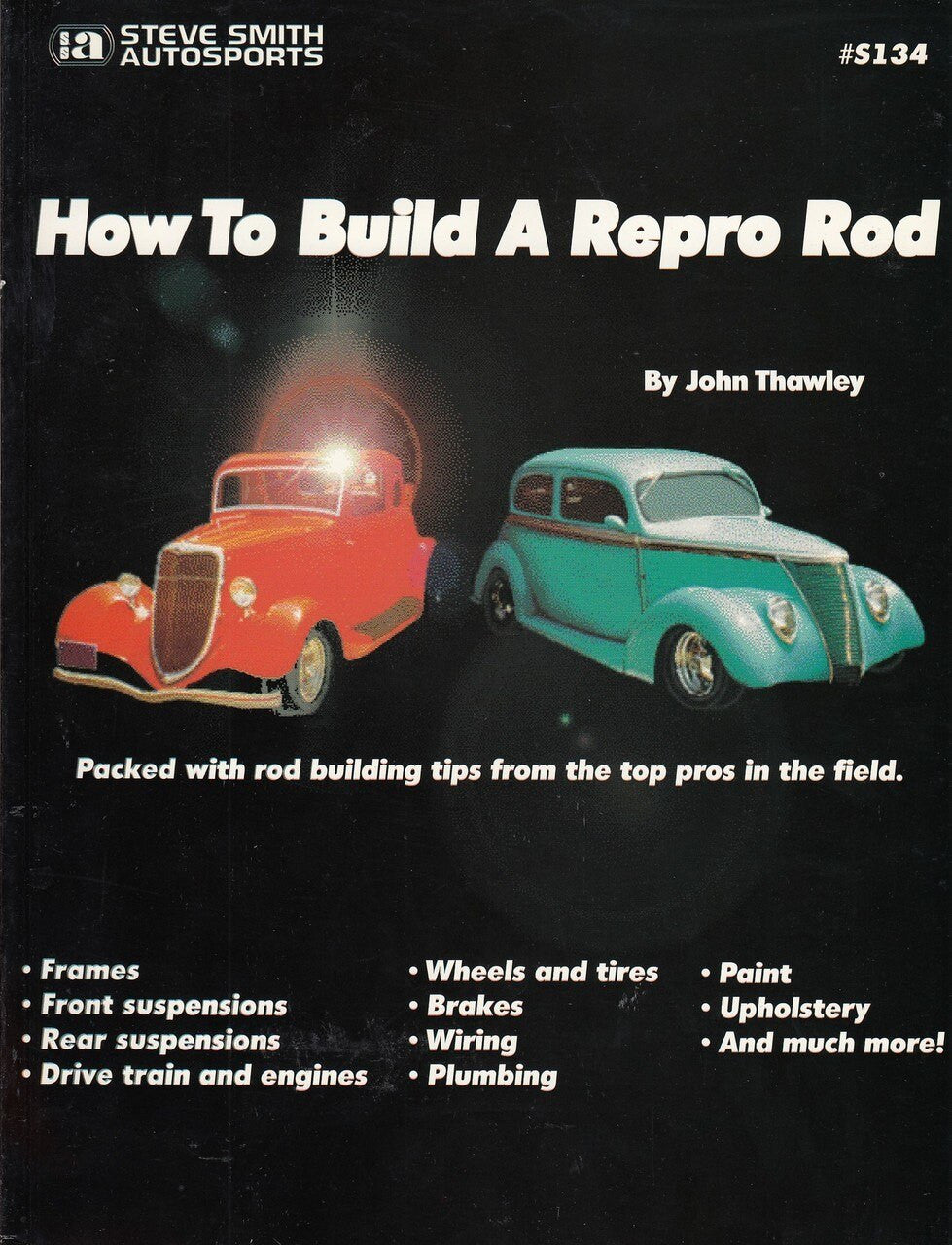 How to Build a Repro Rod Paperback –(1982 by John Thawley) (9780936834344)