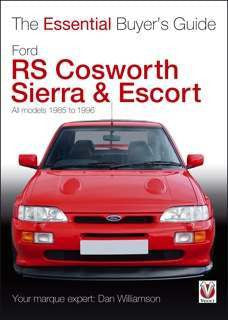 Ford RS Cosworth Sierra & Escort - The Essential Buyer's Guide