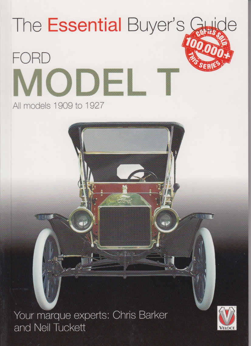 Ford Model T All models 1909 to 1927: The Essential Buyer's Guide (9781845849917)
