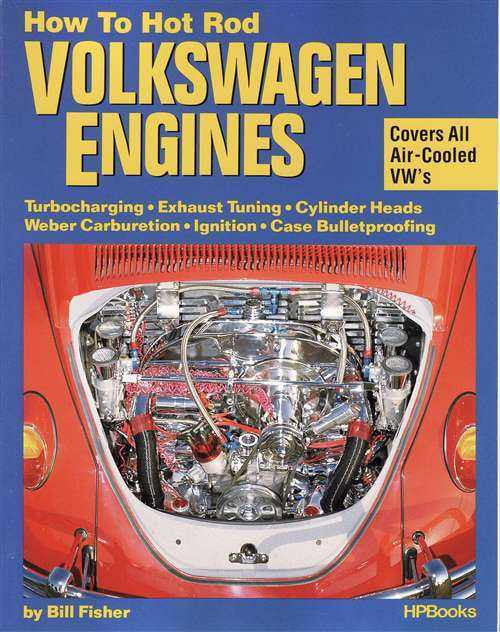 How To Hot Rod Volkswagen Engines