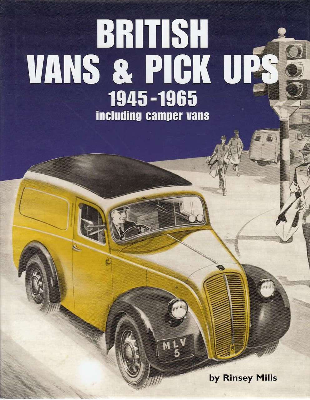 British Vans & Pick Ups 1945 - 1965