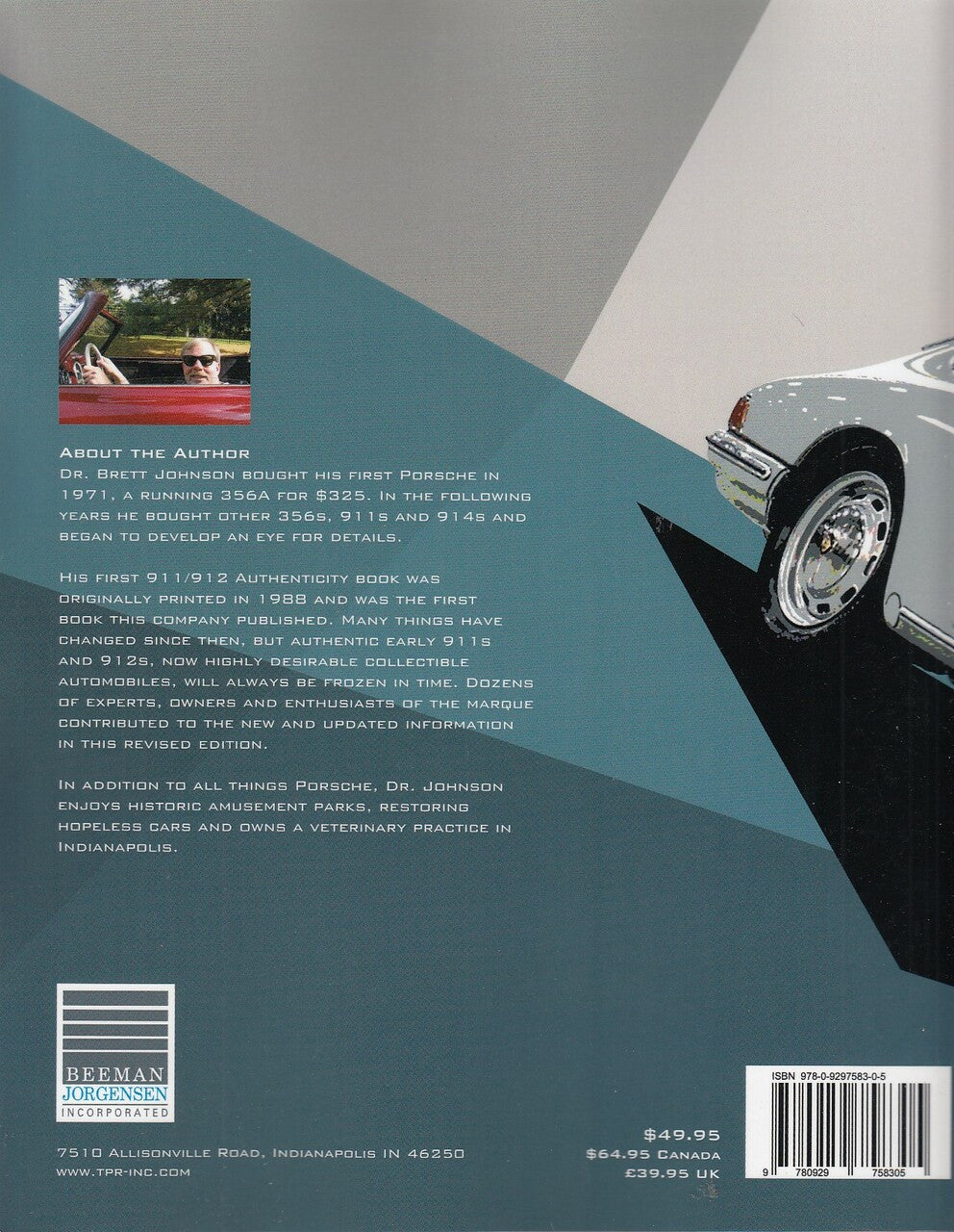 The 911 and 912 Porsche, A Restorer's Guide to Authenticity II (Dr. B. Johnson) (9780929758305)