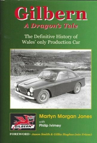 Gilbern - A Dragon's Tale - The Definitive History of Wales' only Production Car (9781870519793)