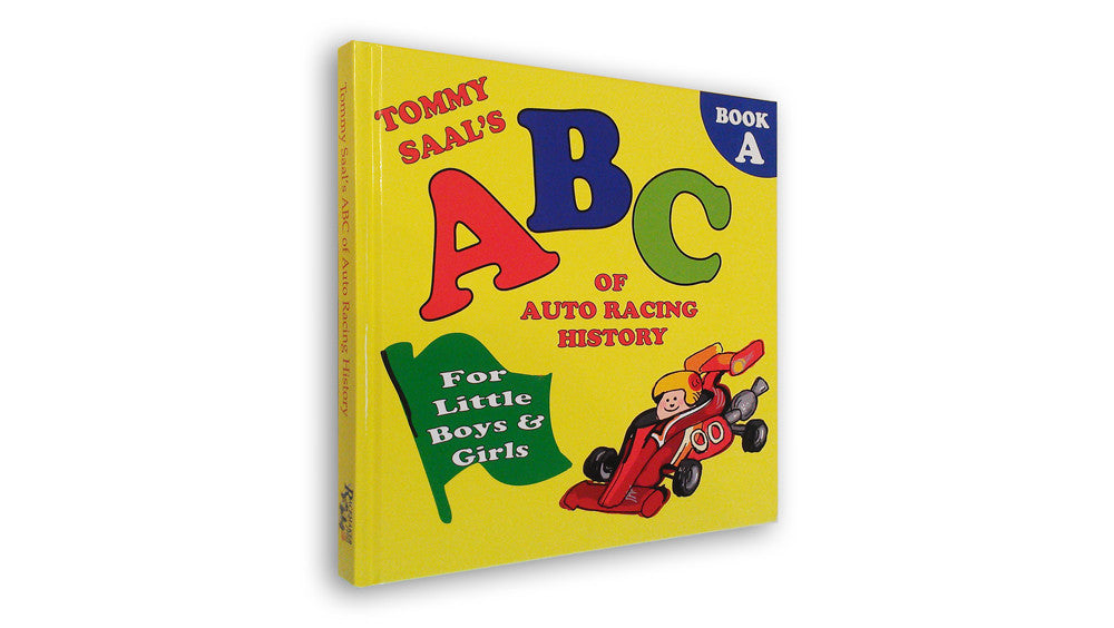 Tommy Saal's ABC of Auto Racing History (9781935240044)