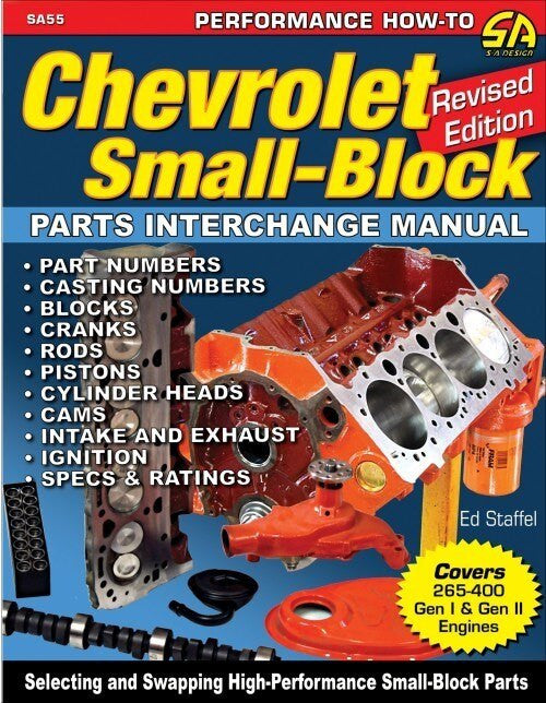 Chevrolet Small-Block Parts Interchange Manual - Revised Edition (Ed Staffel) (9781613254981)