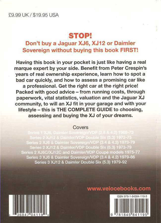 Jaguar, Daimler XJ6, XJ12 &amp; Sovereign 1968 - 1992: The Essential Buyer's Gui
