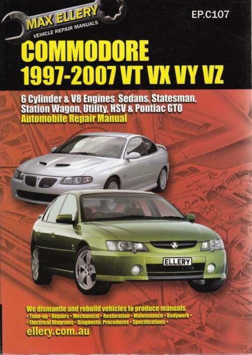 Holden Commodore 1997 - 2007 VT, VX, VY, VZ Series Workshop Manual