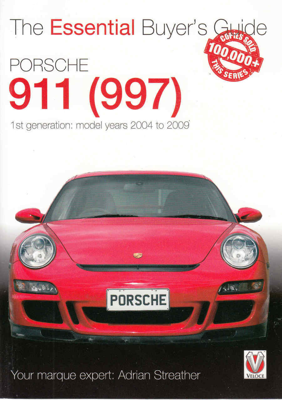 Porsche 911 (997) 1st Generation 2004 to 2009: The Essenial Buyer's Guide (9781845848651) - front