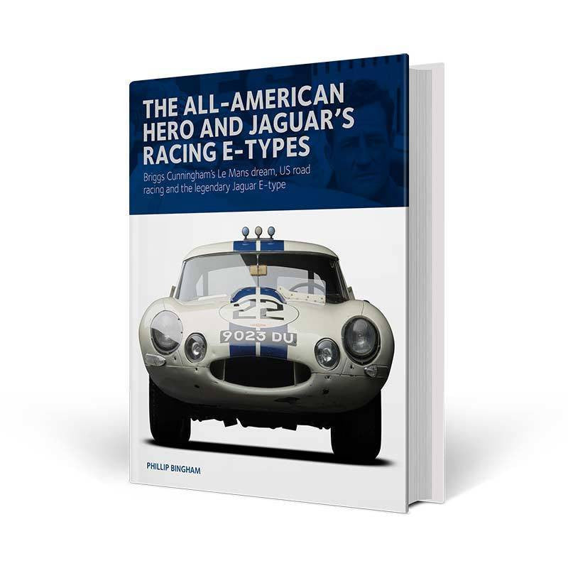 The All-American Hero and Jaguar's Racing E-types (Phillip Bingham) (9781907085819)